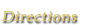 Directions