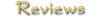 Reviews